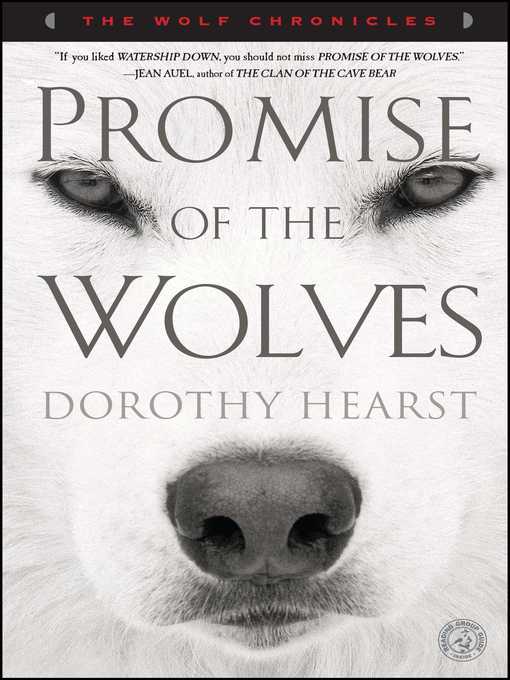 Title details for Promise of the Wolves by Dorothy Hearst - Wait list